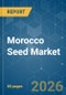 Morocco Seed - Market Share Analysis, Industry Trends & Statistics, Growth Forecasts (2026-2031) - Product Thumbnail Image