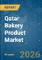 Qatar Bakery Product - Market Share Analysis, Industry Trends & Statistics, Growth Forecasts (2026-2031) - Product Thumbnail Image
