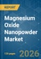 Magnesium Oxide Nanopowder - Market Share Analysis, Industry Trends & Statistics, Growth Forecasts (2026-2031) - Product Thumbnail Image