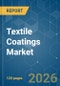 Textile Coatings - Market Share Analysis, Industry Trends & Statistics, Growth Forecasts (2026-2031) - Product Thumbnail Image
