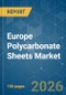 Europe Polycarbonate Sheets - Market Share Analysis, Industry Trends & Statistics, Growth Forecasts (2026-2031) - Product Thumbnail Image