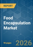 Food Encapsulation - Market Share Analysis, Industry Trends & Statistics, Growth Forecasts (2026-2031)- Product Image