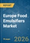 Europe Food Emulsifiers - Market Share Analysis, Industry Trends & Statistics, Growth Forecasts (2026-2031) - Product Image