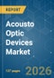Acousto Optic Devices - Market Share Analysis, Industry Trends & Statistics, Growth Forecasts (2026-2031) - Product Thumbnail Image