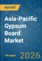Asia-Pacific Gypsum Board - Market Share Analysis, Industry Trends & Statistics, Growth Forecasts (2026-2031) - Product Thumbnail Image