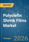 Polyolefin (PO) Shrink Films - Market Share Analysis, Industry Trends & Statistics, Growth Forecasts (2026-2031)- Product Image