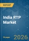 India RTP - Market Share Analysis, Industry Trends & Statistics, Growth Forecasts (2026-2031) - Product Thumbnail Image