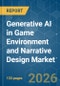 Generative AI in Game Environment and Narrative Design - Market Share Analysis, Industry Trends & Statistics, Growth Forecasts (2026-2031) - Product Thumbnail Image