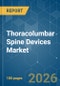 Thoracolumbar Spine Devices - Market Share Analysis, Industry Trends & Statistics, Growth Forecasts (2026-2031) - Product Thumbnail Image