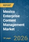 Mexico Enterprise Content Management (ECM) - Market Share Analysis, Industry Trends & Statistics, Growth Forecasts (2026-2031) - Product Image