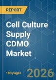 Cell Culture Supply CDMO - Market Share Analysis, Industry Trends & Statistics, Growth Forecasts (2026-2031)- Product Image