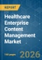 Healthcare Enterprise Content Management (ECM) - Market Share Analysis, Industry Trends & Statistics, Growth Forecasts (2026-2031) - Product Thumbnail Image