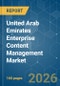 United Arab Emirates Enterprise Content Management - Market Share Analysis, Industry Trends & Statistics, Growth Forecasts (2026-2031) - Product Thumbnail Image