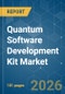 Quantum Software Development Kit - Market Share Analysis, Industry Trends & Statistics, Growth Forecasts (2026-2031) - Product Thumbnail Image