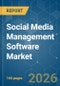 Social Media Management Software - Market Share Analysis, Industry Trends & Statistics, Growth Forecasts (2026-2031) - Product Image