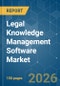 Legal Knowledge Management Software - Market Share Analysis, Industry Trends & Statistics, Growth Forecasts (2026-2031) - Product Image