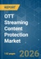 OTT Streaming Content Protection - Market Share Analysis, Industry Trends & Statistics, Growth Forecasts (2026-2031) - Product Thumbnail Image