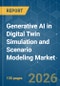 Generative AI in Digital Twin Simulation and Scenario Modeling - Market Share Analysis, Industry Trends & Statistics, Growth Forecasts (2026-2031) - Product Thumbnail Image