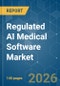Regulated AI Medical Software - Market Share Analysis, Industry Trends & Statistics, Growth Forecasts (2026-2031) - Product Thumbnail Image