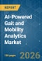 AI-Powered Gait and Mobility Analytics - Market Share Analysis, Industry Trends & Statistics, Growth Forecasts (2026-2031) - Product Thumbnail Image