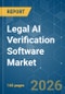 Legal AI Verification Software - Market Share Analysis, Industry Trends & Statistics, Growth Forecasts (2026-2031) - Product Image