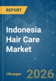 Indonesia Hair Care - Market Share Analysis, Industry Trends & Statistics, Growth Forecasts (2026-2031)- Product Image