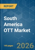 South America OTT - Market Share Analysis, Industry Trends & Statistics, Growth Forecasts (2026-2031)- Product Image