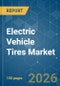 Electric Vehicle Tires - Market Share Analysis, Industry Trends & Statistics, Growth Forecasts (2026-2031) - Product Thumbnail Image