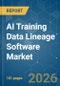 AI Training Data Lineage Software - Market Share Analysis, Industry Trends & Statistics, Growth Forecasts (2026-2031) - Product Thumbnail Image