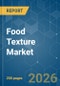 Food Texture - Market Share Analysis, Industry Trends & Statistics, Growth Forecasts (2025-2030) - Product Image