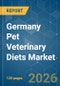Germany Pet Veterinary Diets - Market Share Analysis, Industry Trends & Statistics, Growth Forecasts (2026-2031) - Product Image