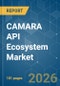 CAMARA API Ecosystem - Market Share Analysis, Industry Trends & Statistics, Growth Forecasts (2026-2031) - Product Image