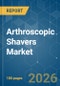 Arthroscopic Shavers - Market Share Analysis, Industry Trends & Statistics, Growth Forecasts (2026-2031) - Product Thumbnail Image
