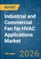 Industrial and Commercial Fan for HVAC Applications - Market Share Analysis, Industry Trends & Statistics, Growth Forecasts (2026-2031) - Product Thumbnail Image