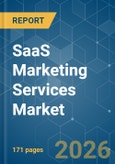 SaaS Marketing Services Market - Market Share Analysis, Industry Trends & Statistics, Growth Forecasts (2026-2031)- Product Image