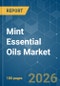 Mint Essential Oils - Market Share Analysis, Industry Trends & Statistics, Growth Forecasts (2026-2031) - Product Thumbnail Image