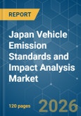Japan Vehicle Emission Standards and Impact Analysis - Market Share Analysis, Industry Trends & Statistics, Growth Forecasts (2026-2031)- Product Image