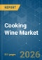 Cooking Wine - Market Share Analysis, Industry Trends & Statistics, Growth Forecasts (2026-2031) - Product Thumbnail Image