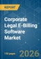 Corporate Legal E-Billing Software - Market Share Analysis, Industry Trends & Statistics, Growth Forecasts (2026-2031) - Product Image