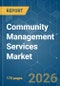 Community Management Services - Market Share Analysis, Industry Trends & Statistics, Growth Forecasts (2026-2031) - Product Image