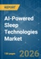 AI-Powered Sleep Technologies - Market Share Analysis, Industry Trends & Statistics, Growth Forecasts (2026-2031) - Product Thumbnail Image