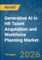 Generative AI in HR Talent Acquisition and Workforce Planning - Market Share Analysis, Industry Trends & Statistics, Growth Forecasts (2026-2031) - Product Thumbnail Image