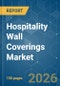 Hospitality Wall Coverings - Market Share Analysis, Industry Trends & Statistics, Growth Forecasts (2026-2031) - Product Image