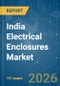 India Electrical Enclosures - Market Share Analysis, Industry Trends & Statistics, Growth Forecasts (2026-2031) - Product Thumbnail Image