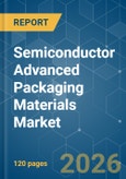 Semiconductor Advanced Packaging Materials - Market Share Analysis, Industry Trends & Statistics, Growth Forecasts (2026-2031)- Product Image