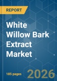 White Willow Bark Extract - Market Share Analysis, Industry Trends & Statistics, Growth Forecasts (2026-2031)- Product Image