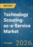 Technology Scouting-as-a-Service - Market Share Analysis, Industry Trends & Statistics, Growth Forecasts (2026-2031)- Product Image