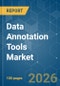 Data Annotation Tools - Market Share Analysis, Industry Trends & Statistics, Growth Forecasts (2026-2031) - Product Thumbnail Image