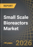 Small Scale Bioreactors Market by Capacity of Bioreactor, Type of Cell Culture, Mode of Operation, Type of Bioreactor, End User, Scale of Operation, Geographical Regions - Trends and Forecast Till 2035- Product Image