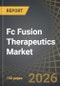 Fc Fusion Therapeutics Market by Target Indication, Type of Fusion Molecule, Route of Administration, and Key Geographical Regions - Trends and Global Forecast Till 2035 - Product Thumbnail Image